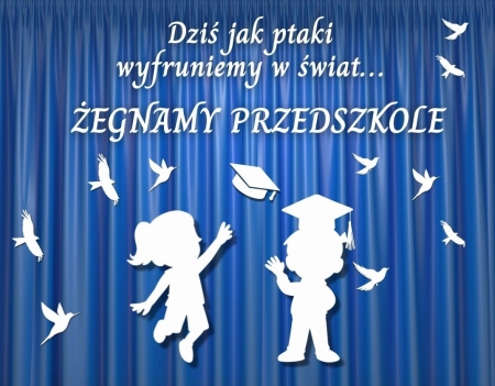 Uroczyste zakończenie roku szkolnego 6 - latków