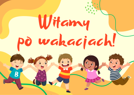 Witamy po wakacjach - informacje organizacyjne