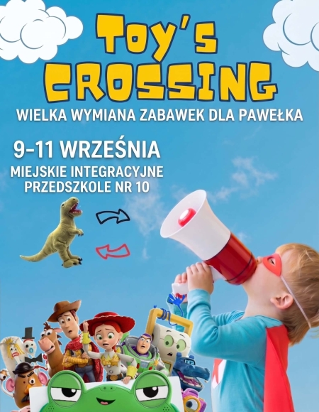 Toy's crossing - wielka wymiana zabawek dla Pawełka
